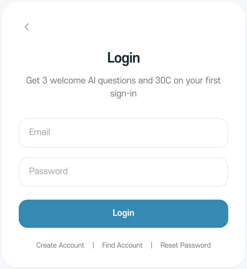 The Login screen. It notes that your first sign-in comes with 3 welcome AI questions and 30C