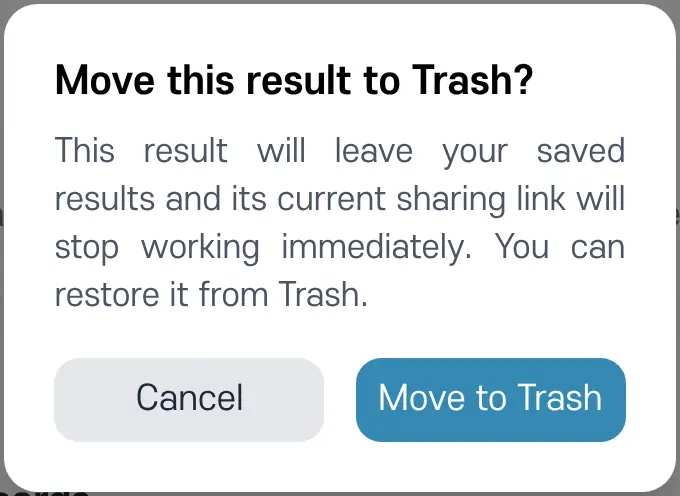 The confirmation window before moving a result to Trash