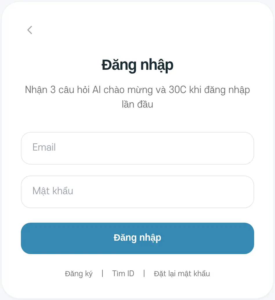 Màn hình đăng nhập. Có dòng thông báo bạn nhận 3 câu hỏi AI chào mừng và 30C khi đăng nhập lần đầu