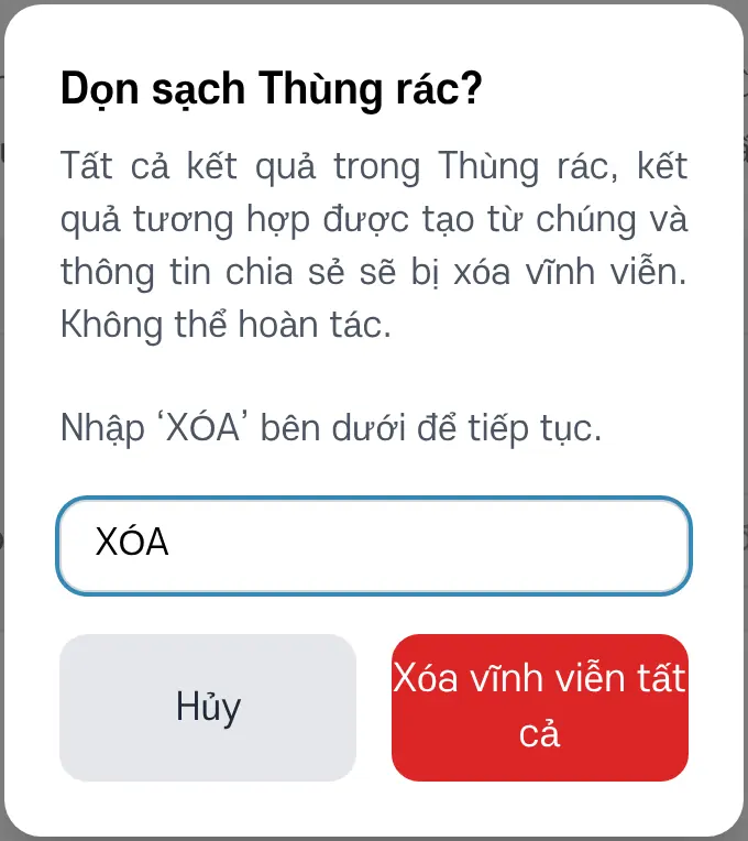Hộp xác nhận dọn sạch Thùng rác. Phải nhập 'XÓA' thì nút mới nhấn được
